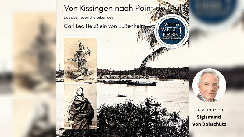 Titelbild des Buches &bdquo;Von Kissingen nach Point de Galle&ldquo; von Rainer L&ouml;s und Gerhard Wulz
