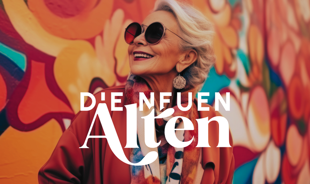 Die "neuen Alten" haben keine Lust auf Klischees. Dafür umso mehr Lust auf Leben. Die "neuen Alten" haben keine Lust auf Klischees. Dafür umso mehr Lust auf Leben.