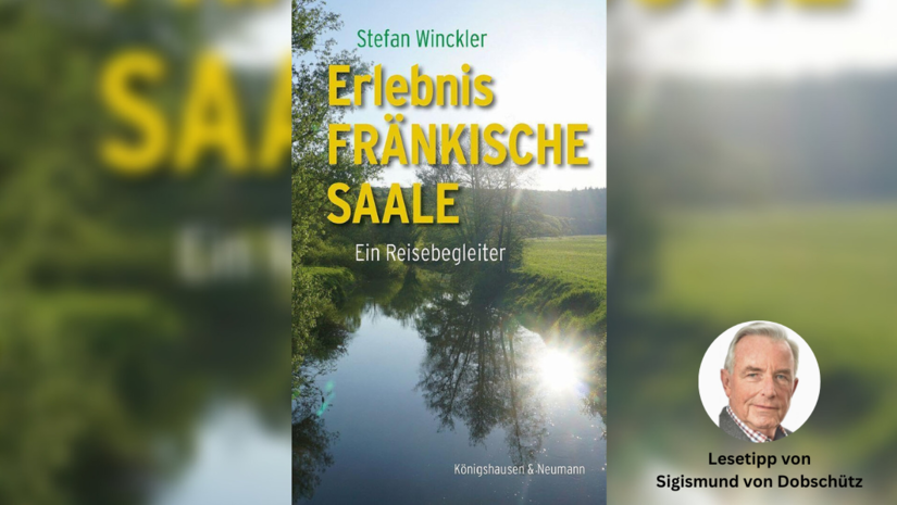 Cover des Buches „Erlebnis Fränkische Saale“ voCover des Buches „Erlebnis Fränkische Saale“ von Stefan Winckler.n Stefan Winckler.