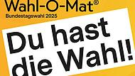 Wahl-O-Mat für die Bundestagswahl 2025