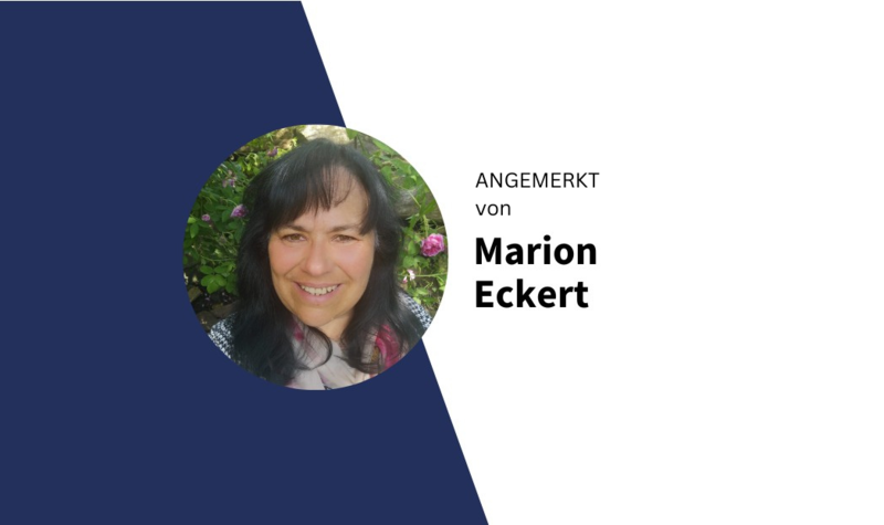 Angemerkt von Marion Eckert