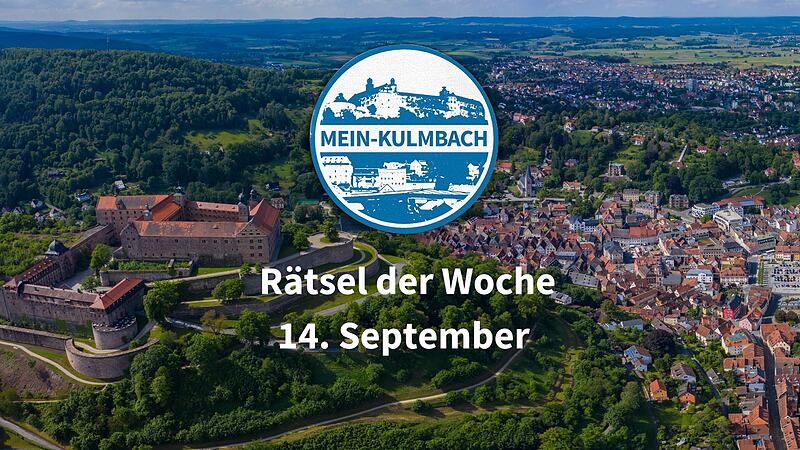 Mein Kulmbach Rätsel der Woche