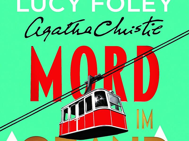 "Mord im Grand Alpine Hotel" von Lucy Foley