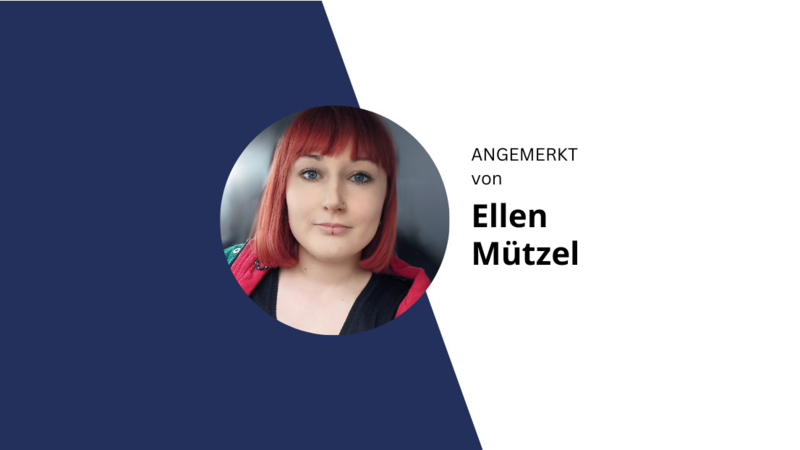 Angemerkt von Ellen M&uuml;tzel