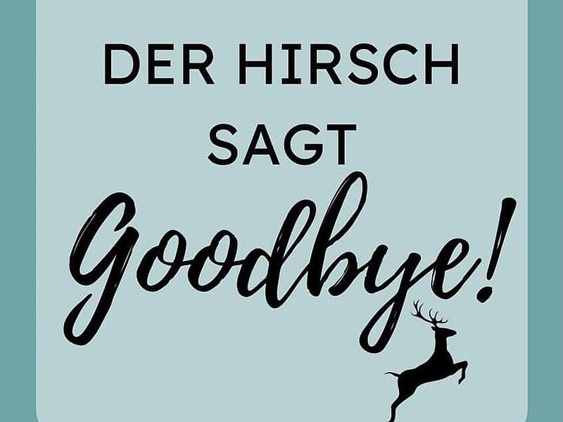 Abschied von Traditionslokal in Coburg: Aber &bdquo;der Hirsch&ldquo; soll schon bald &ndash; unter einem neuem P&auml;chter &ndash; wieder er&ouml;ffnen.