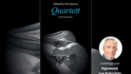 Natasha Korsakova: &bdquo;Quartett&ldquo;