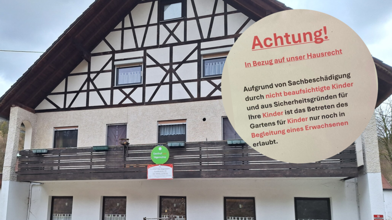 Der Gasthof „Zur Sägemühle“ will ab sofort keine unbeaufsichtigten Kinder mehr im eigenen Garten.
