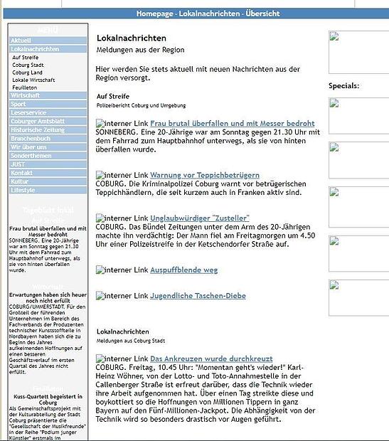 coburger-tageblatt.de. vor 18 Jahren: Auf Webarchives ist diese Seite vom 30. März 2004 gespeichert. Eine Meldung befasst sich damit, dass technikbedingt keine Lottotipps abgegeben werden konnten. „Die Abhängigkeit von der Technik wird so besonder...