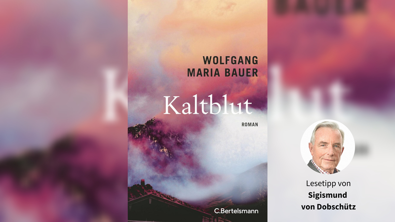 „Kaltblut“ von Wolfgang Maria Bauer
