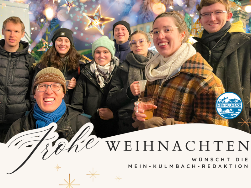 Die Mein-Kulmbach-Redaktion wünscht Frohe Weihnachten!