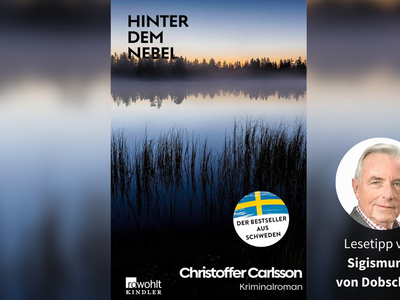 Christoffer Carlsson: &bdquo;Hinter dem Nebel&ldquo;