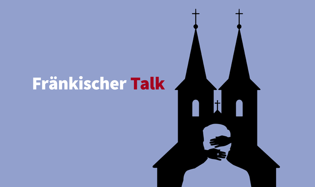 Fr&auml;nkischer Talk: Missbrauch im Erzbistum Bamberg