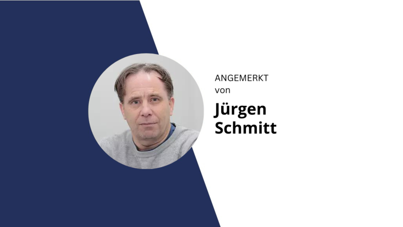 Angemerkt von J&uuml;rgen Schmitt