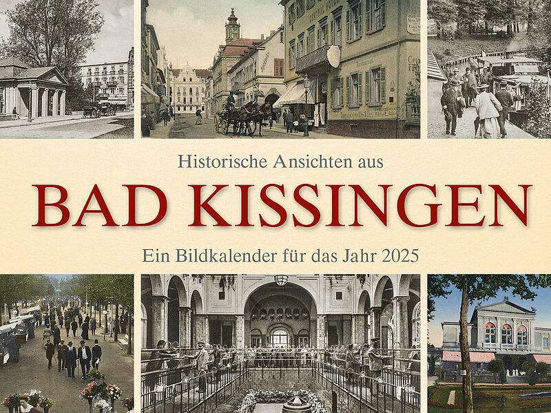 Titelblatt des Kalenders "Historische Ansichten aus Bad Kissingen"