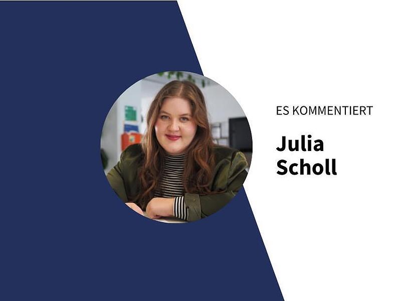 Julia Scholl kommentiert